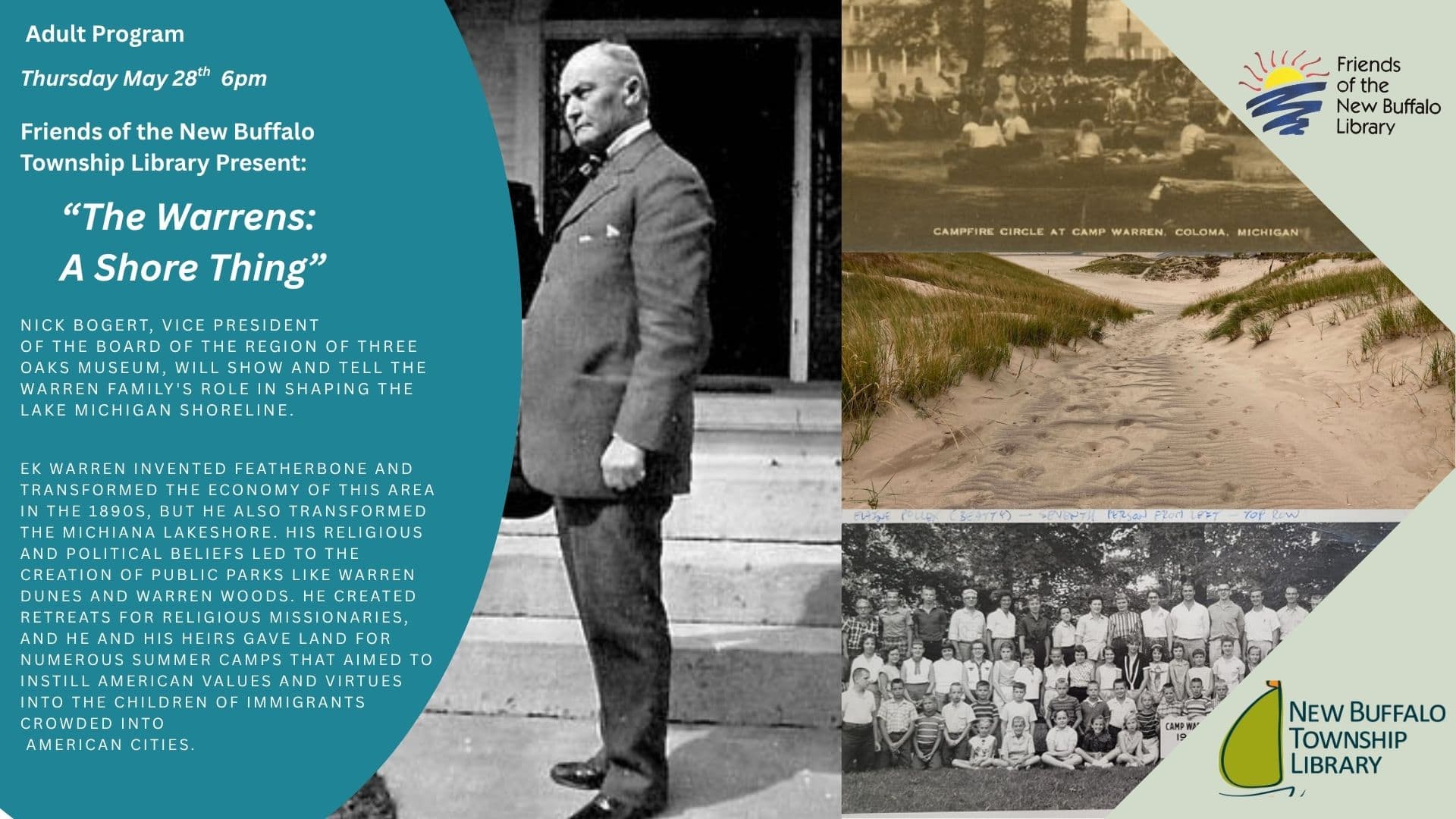 Promotional graphic for an adult history program at New Buffalo Township Library titled “The Warrens: A Shore Thing.” The flyer features historical photographs of E.K. Warren, Camp Warren, and the Lake Michigan dunes, along with event details for Thursday, May 28 at 6 PM and information about presenter Nick Bogert of the Region of Three Oaks Museum Board.