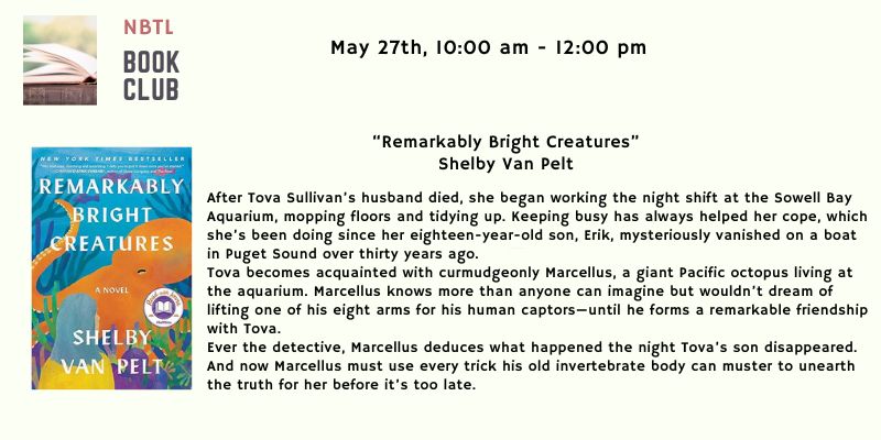 book club flyer for "remarkably bright creatures" by shelby van pelt, featuring the book cover, meeting details, and a brief summary of the novel’s plot and characters.