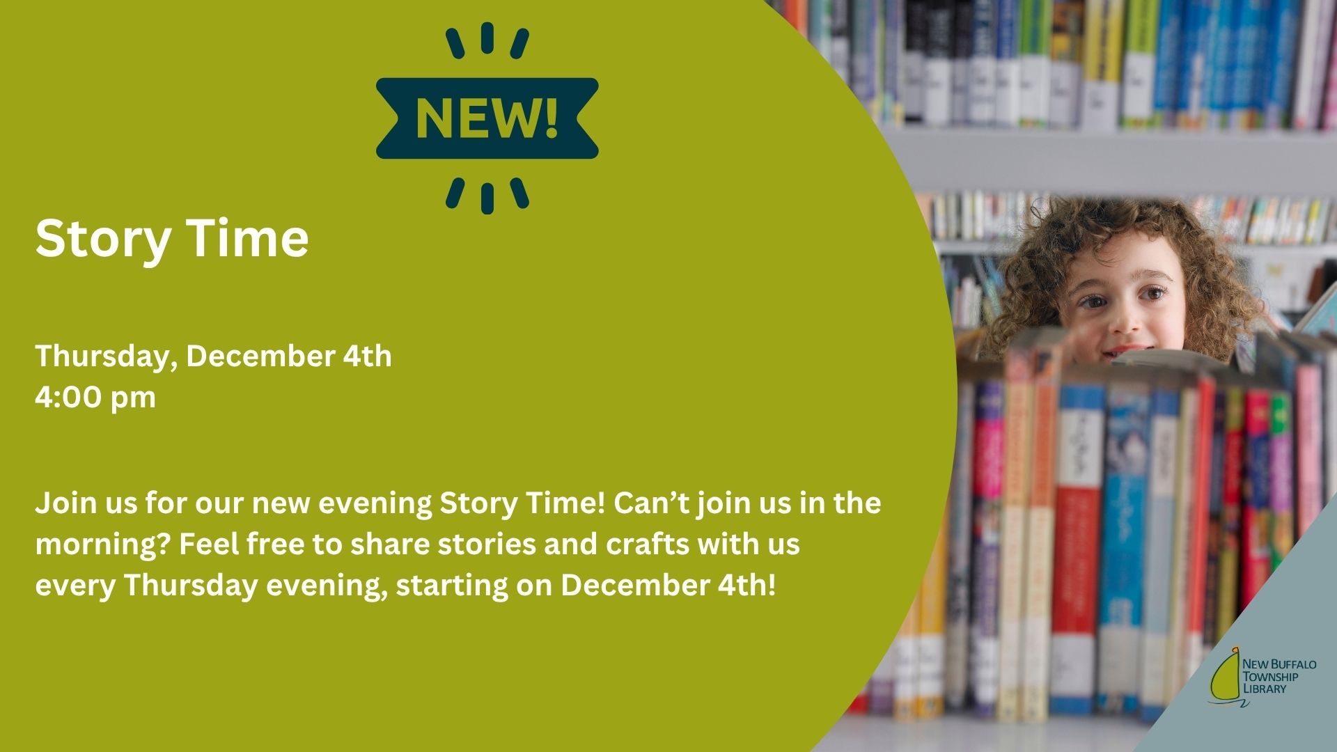 An announcement for a new evening Story Time at New Buffalo Township Library displays a child peeking through bookshelves, with event details for Thursdays at 4 pm, starting December 4th, on a green and yellow background.